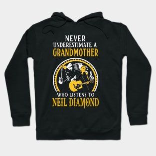 Never Underestimate Grandmother Listens To Diamond Hoodie